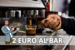 Caffè 2 euro al bar