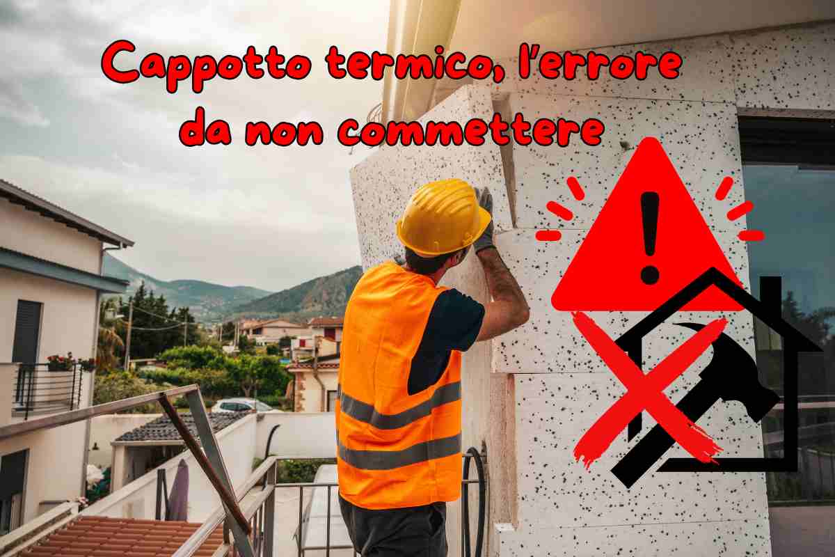 cappotto termico, l'errore da non commetter